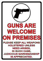 Rivers Edge Products Guns are Welcome Tin Sign (1499)